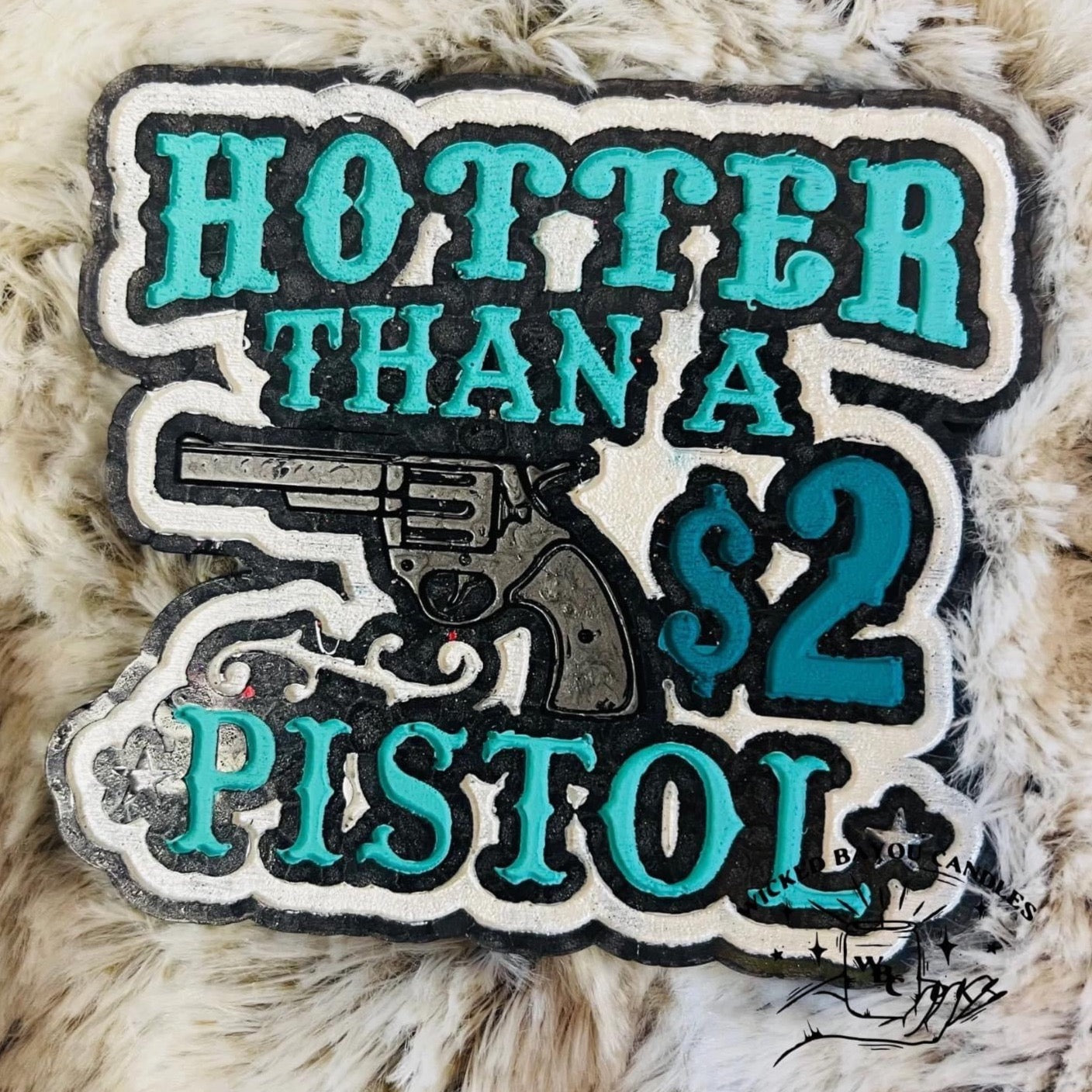 Hotter Than A $2 Pistol Silicone Mold